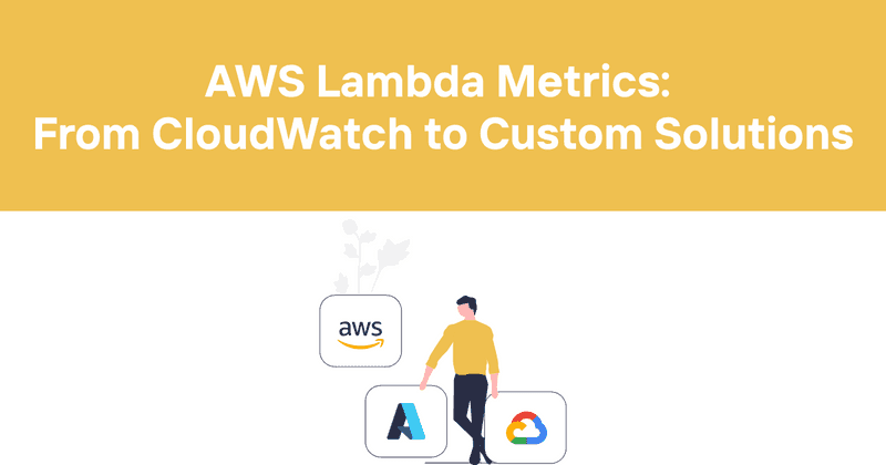 AWS Lambda Metrics: From CloudWatch to Custom Solutions - Odown - uptime monitoring and status page