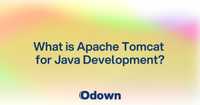 What is Apache Tomcat for Java Development?