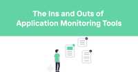 Keeping Your Digital Pulse Strong: The Ins and Outs of Application Monitoring Tools