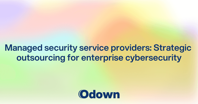 Managed security service providers: Strategic outsourcing for enterprise cybersecurity - Odown - uptime monitoring and status page