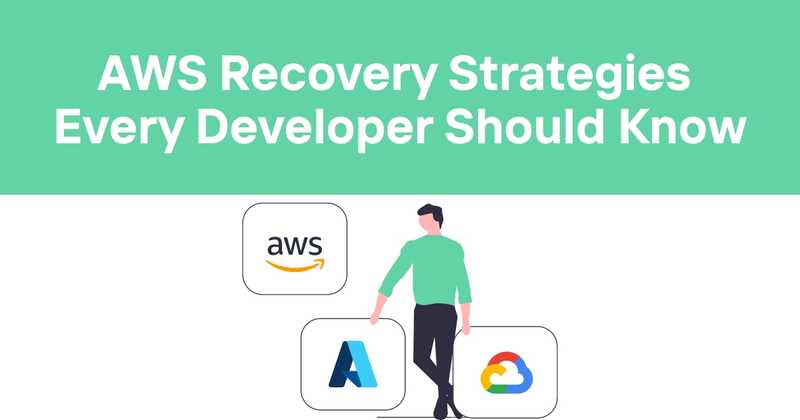 AWS Recovery Strategies Every Developer Should Know - Odown - uptime monitoring and status page