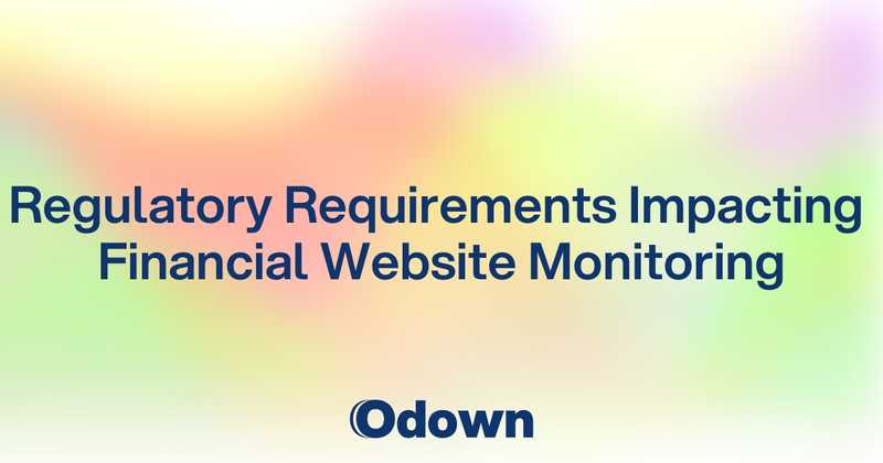 Financial Services Website Monitoring - Odown - uptime monitoring and status page