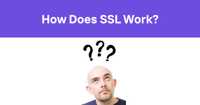 How Does SSL Work?