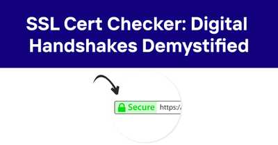 Odown Blog | SSL Cert Checker: Digital Handshakes Demystified