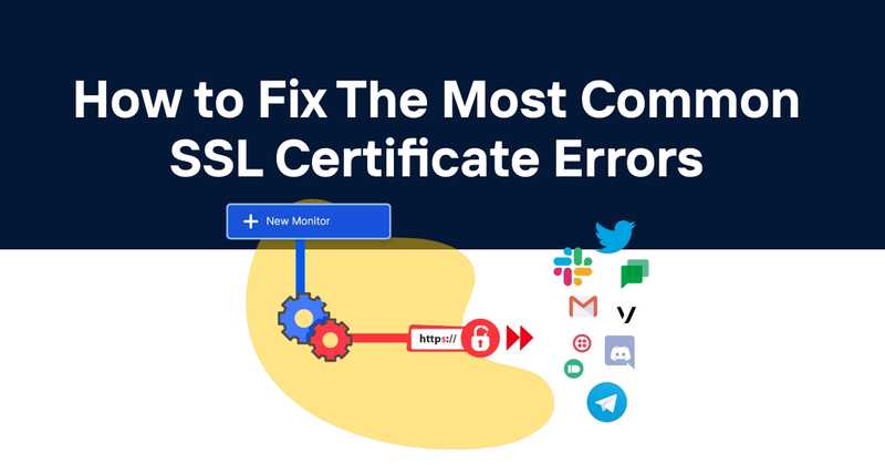 Mastering SSL Certificate Errors: A Developer's Guide to Troubleshooting - Odown - uptime monitoring and status page