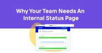 Internal Status Pages: Boosting Transparency and Efficiency in IT Operations